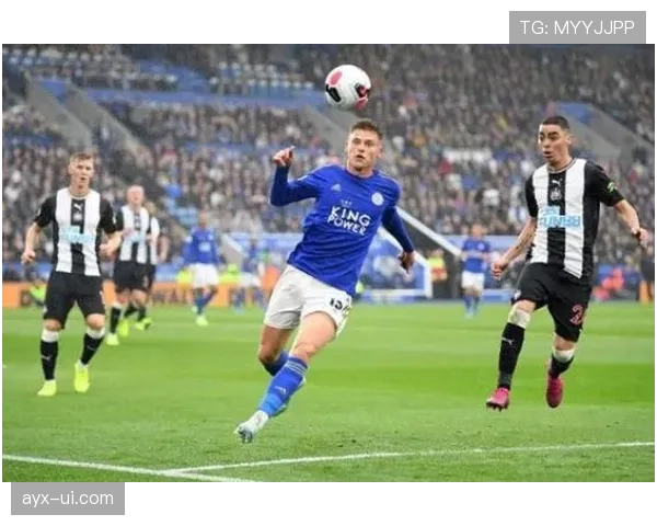 莱斯特城边路进攻火力全开，强势助力球队争胜表现抢眼